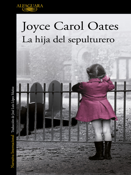 Title details for La hija del sepulturero by Joyce Carol Oates - Available